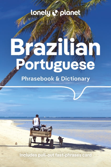 Lonely Planet Brazilian Portuguese Phrasebook & Dictionary 9781786575760 Lonely Planet