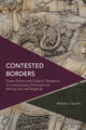 Book cover of: Contested Borders. By: William J. Spurlin