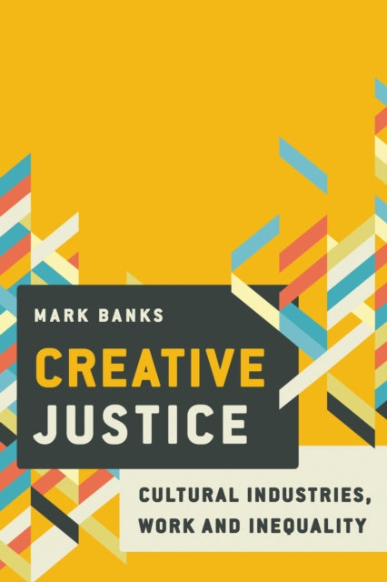 Book cover of: Creative Justice. By: Mark Banks