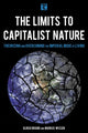Book cover of: Limits to Capitalist Nature. By: Ulrich Brand