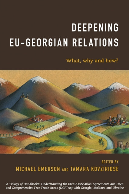 Book cover of: Deepening EU-Georgian Relations. By: Michael Emerson
