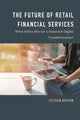 Book cover of: Future of Retail Financial Services. By: Sylvain Bouyon