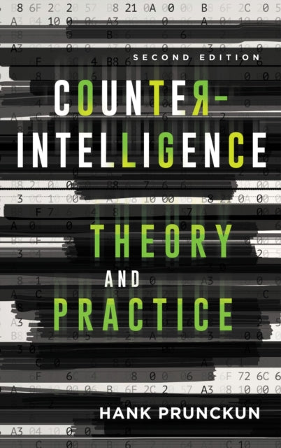 Book cover of: Counterintelligence Theory and Practice. By: Hank PRUNCKUN