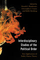 Book cover of: Interdisciplinary Studies of the Political Order. By: Donald J. Boudreaux