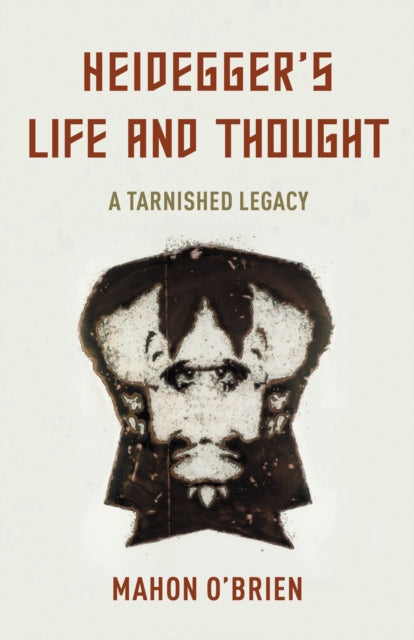 Book cover of: Heidegger's Life and Thought. By: Mahon O'Brien