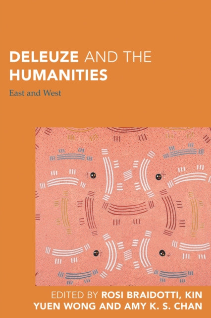 Book cover of: Deleuze and the Humanities. By: Rosi Braidotti