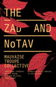 Book cover of: Zad and NoTAV. By: Mauvaise Troupe Collective