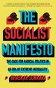 Book cover of: Socialist Manifesto. By: Bhaskar Sunkara