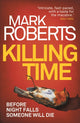 Book cover of: Killing Time. By: Roberts, Mark