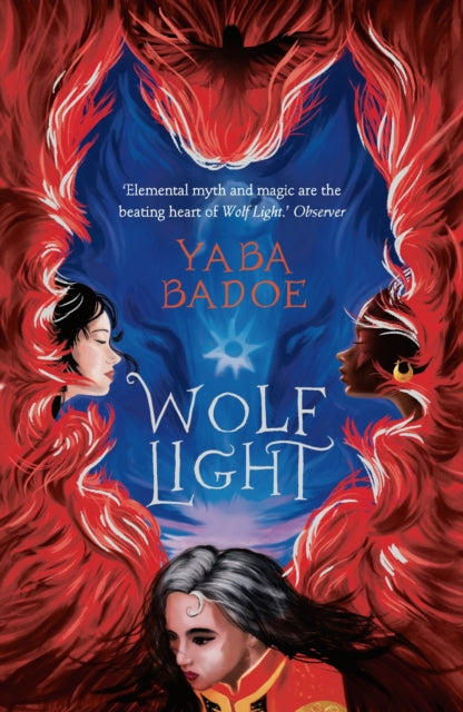 Book cover of: Wolf Light. By: Yaba Badoe