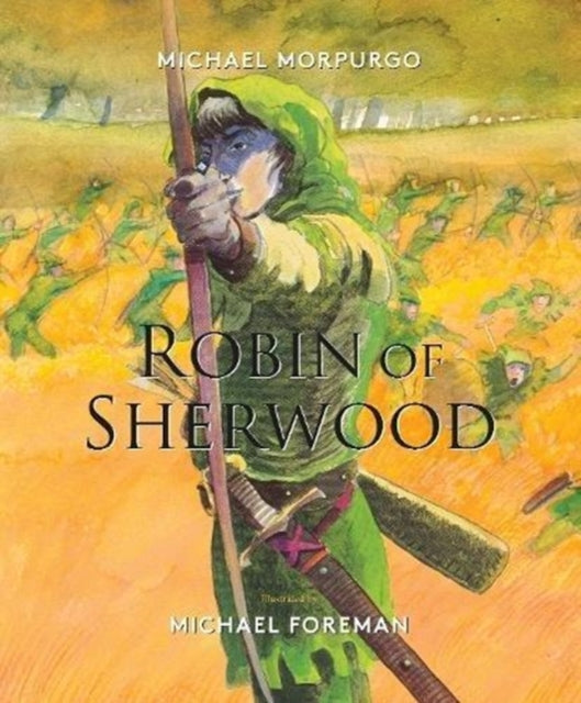 Book cover of: Robin of Sherwood. By: Michael Morpurgo