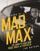Book cover of: The Legend of Mad Max. By: Ian Nathan