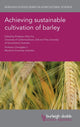 Book cover of: Achieving Sustainable Cultivation of Barley. By: Glen P. Fox