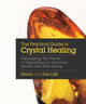 Book cover of: Practical Guide to Crystal Healing. By: Simon Lilly