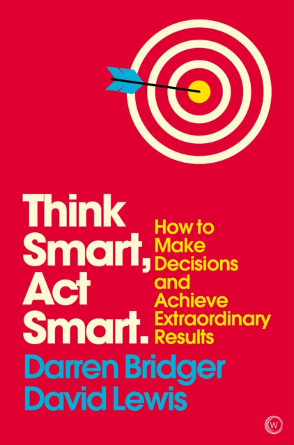 Book cover of: Think Smart, Act Smart. By: Darren Bridger