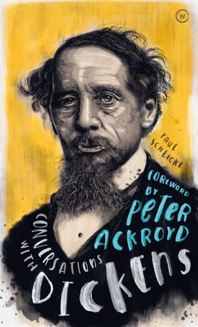 Book cover of: Conversations with Dickens. By: Paul Schlicke