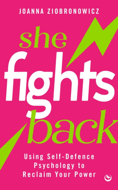 Book cover of: She Fights Back. By: Joanna Ziobronowicz