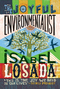 Joyful Environmentalist (Revised and Updated 2nd Edition