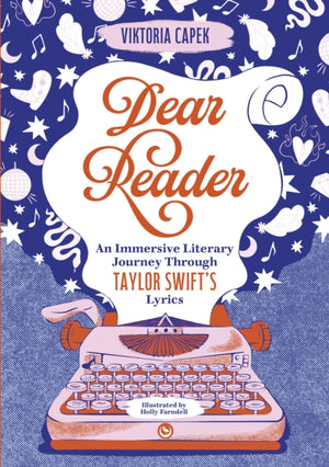 Dear Reader, An Immersive Literary Journey Through Taylor Swift’s Lyrics