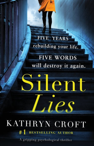 Silent Lies, A gripping psychological thriller with a shocking twist