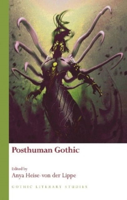 Book cover of: Posthuman Gothic
