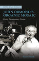 Book cover of: John Ormond's Organic Mosaic. By: Kieron Smith