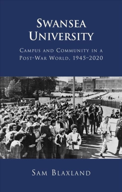 Book cover of: Swansea University. By: BLAXLAND
