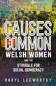 Book cover of: Causes in Common. By: Daryl Leeworthy