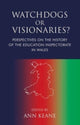 Book cover of: Watchdogs or Visionaries?. By: Ann Keane