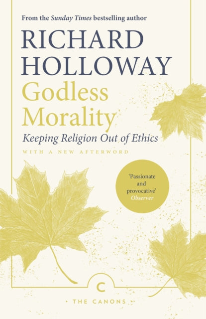 Book cover of: Godless Morality. By: Richard Holloway