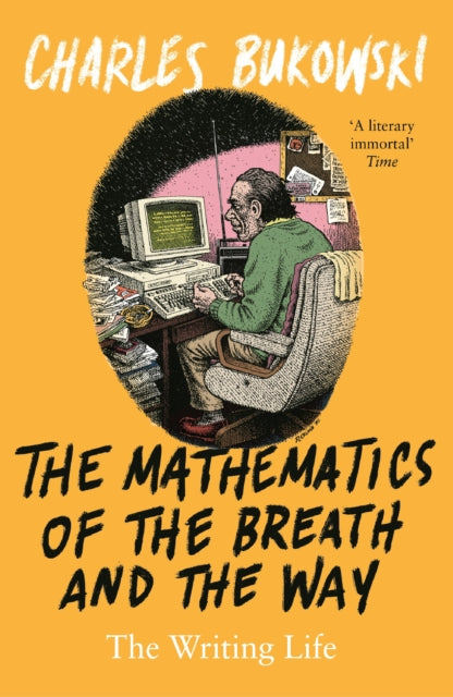 Book cover of: Mathematics of the Breath and the Way. By: Charles Bukowski