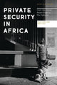 Book cover of: Private Security in Africa. By: Doctor Paul Higate