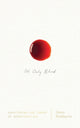 Book cover of: It's Only Blood