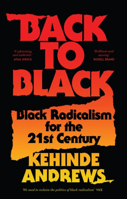Book cover of: Back to Black. By: Kehinde Andrews