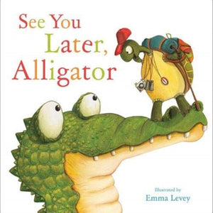 See You Later, Alligator