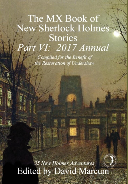 Book cover of: MX Book of New Sherlock Holmes Stories - Part VI. By: David Marcum