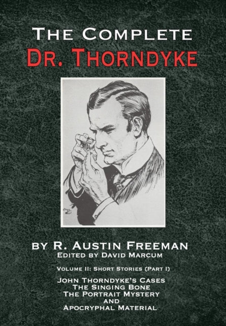 Book cover of: Complete Dr. Thorndyke - Volume 2. By: R. Austin Freeman