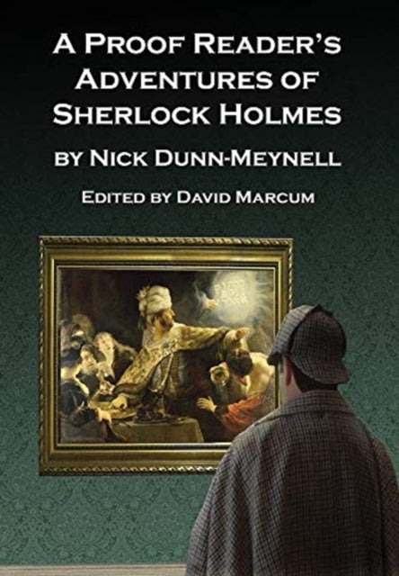 Book cover of: Proof Reader's Adventures of Sherlock Holmes. By: Nick Dunn-Meynell