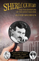 Book cover of: Sherlock Holmes and The Adventure of the Ghost Machine. By: David MacGregor
