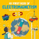 Book cover of: My First Book of Electromagnetism. By: ALTARRIBA, EDUARD