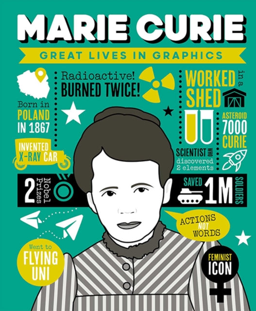 Great Lives in Graphics: Marie Curie 9781787081338 Great Lives in Graphics