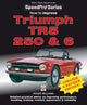 Book cover of: How to Improve Triumph Tr5, 250 & 6 - Updated & Revised Edition!. By: Roger Williams - undifferentiated