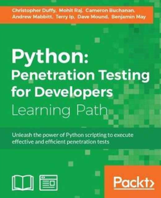 Book cover of: Python: Penetration Testing for Developers. By: Christopher Duffy