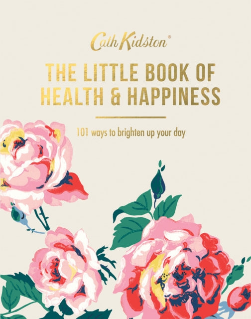 Book cover of: Little Book of Health & Happiness. By: Cath Kidston Ltd. Staff