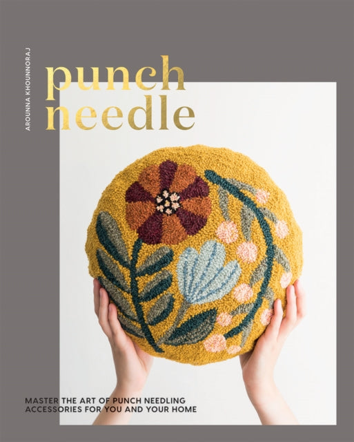 Book cover of: Punch Needle. By: Arounna Kjounnoraj