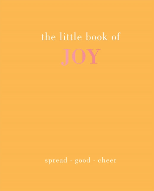 Book cover of: Little Book of Joy. By: Joanna Gray