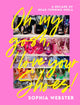 Book cover of: Oh My Gosh, I Love Your Shoes!. By: Sophia Webster