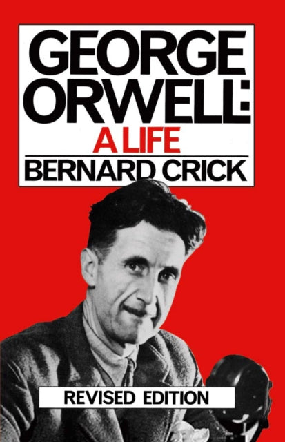 Book cover of: George Orwell. By: Bernard Crick
