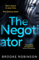 Book cover of: Negotiator. By: Brooke Robinson