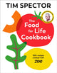 Food For Life Cookbook, 100+ Recipes Created with ZOE 9781787335233 Tim Spector